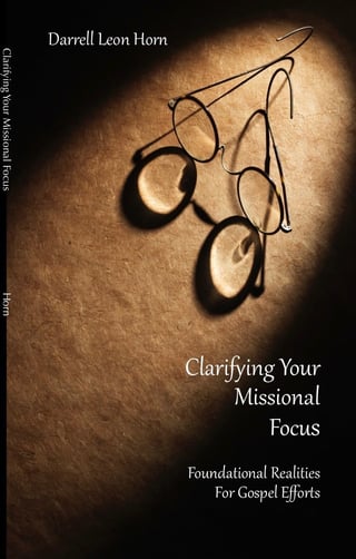 Book cover showing three stethoscopes arranged artistically on a textured tan background, with text reading Clarifying Your Missional Focus by Darrell Leon Horn